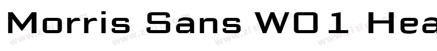 Morris Sans W01 Heav字体转换 Morris Sans W01 Heav字体转换